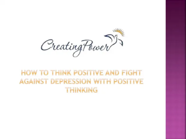 How to Think Positive and Fight Against Depression with Positive Thinking