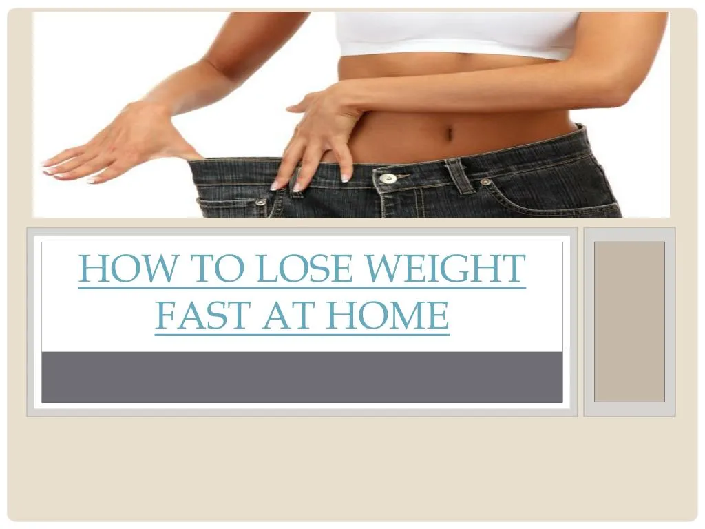 how to lose weight fast at home
