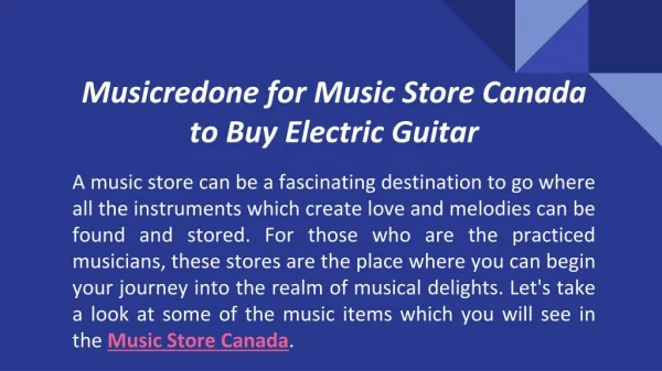 Musicredone for Music Store Canada to Buy Electric Guitar