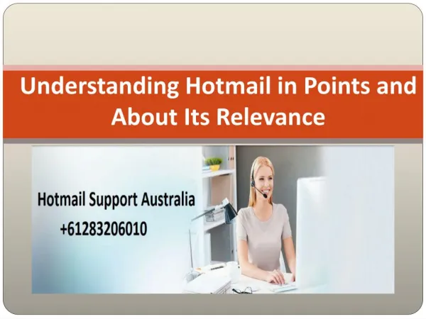 Understanding Hotmail in Points and About Its Relevance