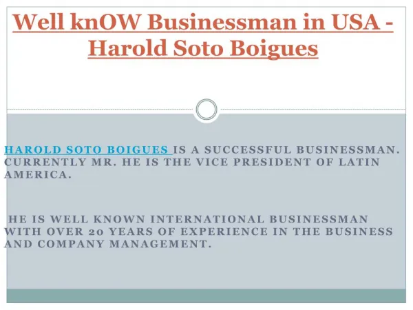 Well knOW Businessman in USA - Harold Soto Boigues