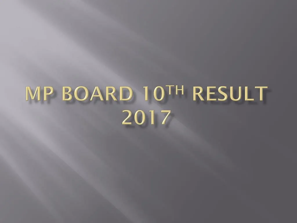 mp board 10 th result 2017