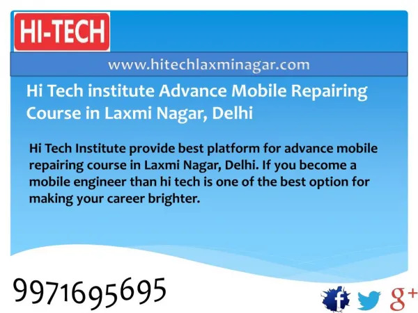 Hi Tech institute Advance Mobile Repairing Course in Laxmi Nagar, Delhi