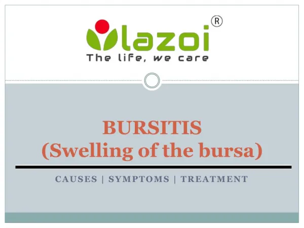Bursitis (Swelling of the bursa): Causes, treatment and prevention