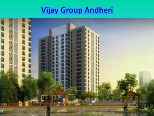 Vijay Group Andheri mumbai