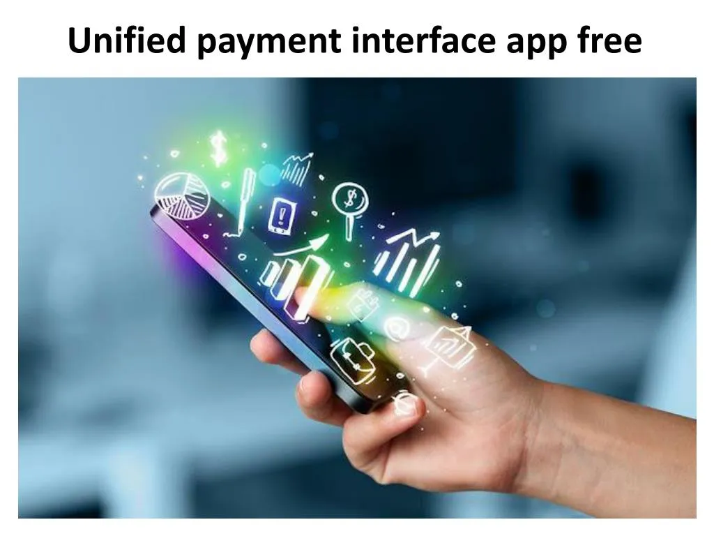 unified payment interface app free
