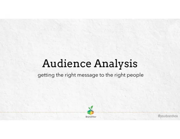 Audience Analysis: Getting the Right Message to the Right People