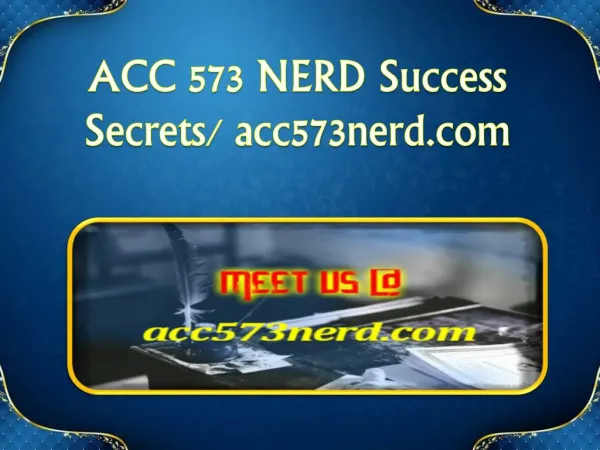 ACC 573 NERD Success Secrets/ acc573nerd.com