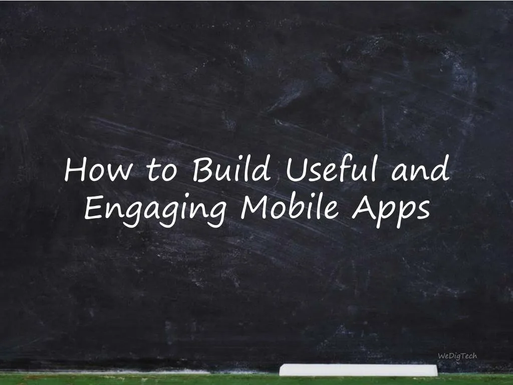 how to build useful and engaging mobile apps