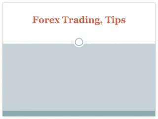 Forex Trading, Tips - slide 1