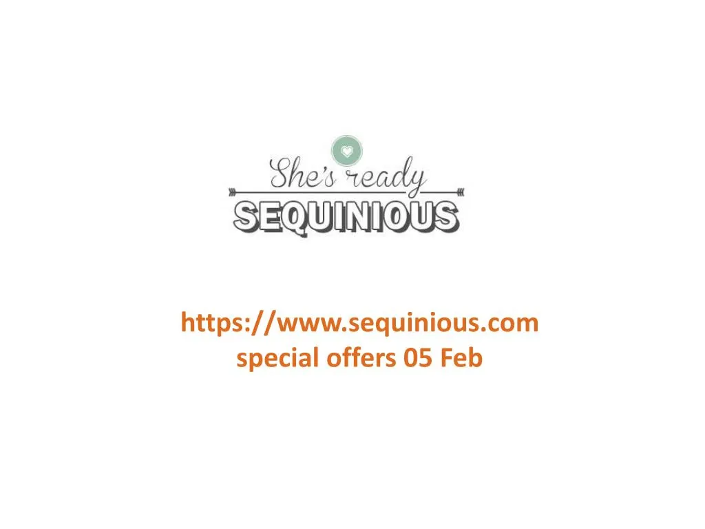 https www sequinious com special offers 05 feb