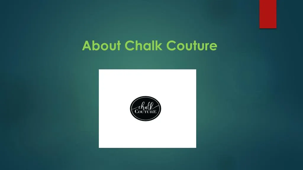 about chalk couture
