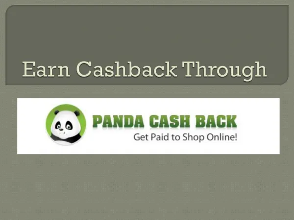 Earn Cashback Through Panda Cash Back