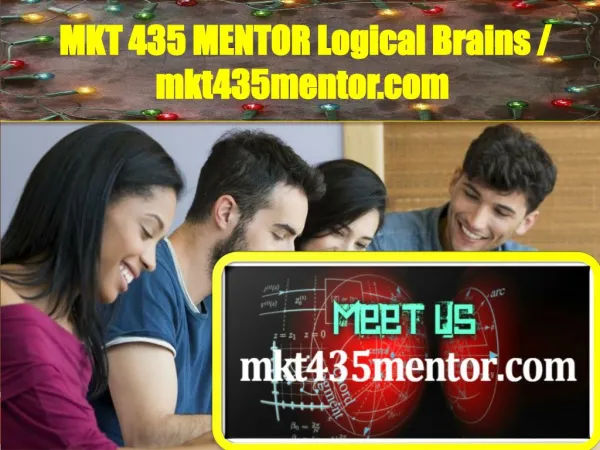 MKT 435 MENTOR Logical Brains / mkt435mentor.com