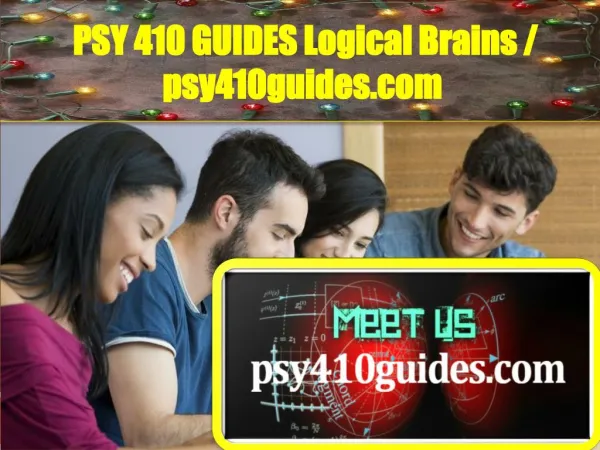 PSY 410 GUIDES Logical Brains / psy410guides.com