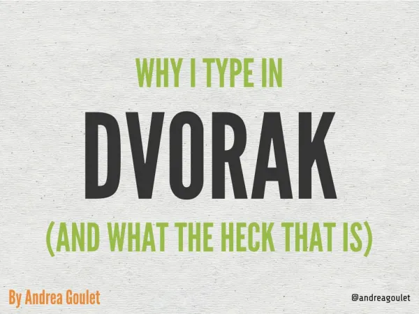 Why I Type In Dvorak (And What The Heck That Is)
