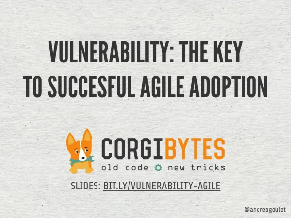 Vulnerability: The Key to Successful Agile Adoption