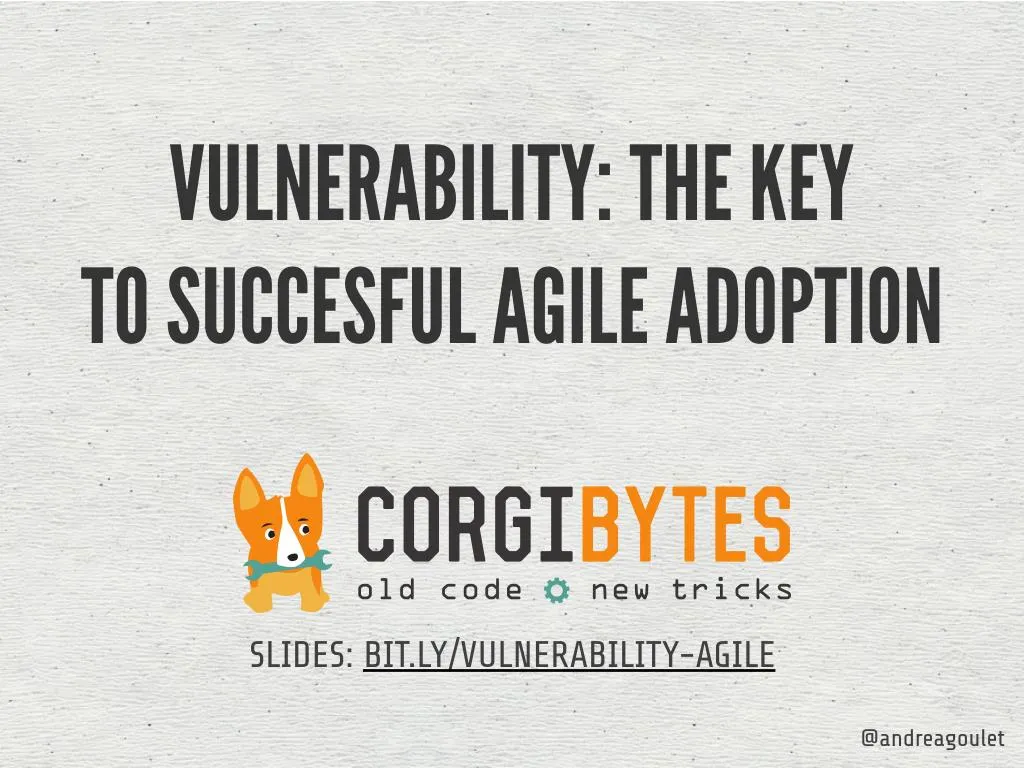 vulnerability the key to succesful agile adoption