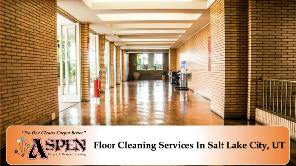 Floor Cleaning Services In Salt Lake City, UT