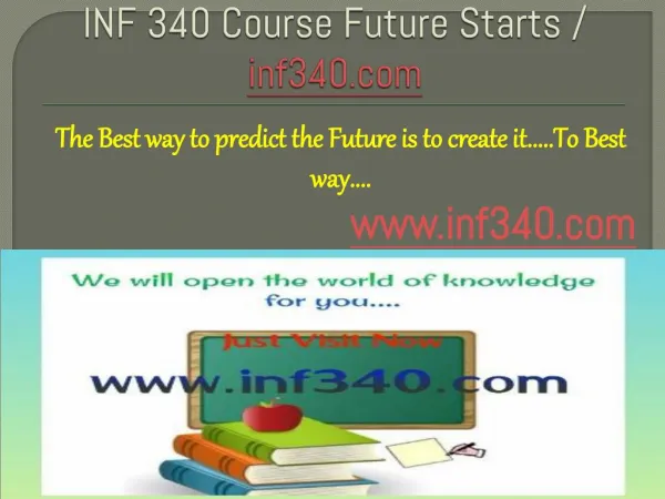 INF 340 Course Future Starts / inf340dotcom