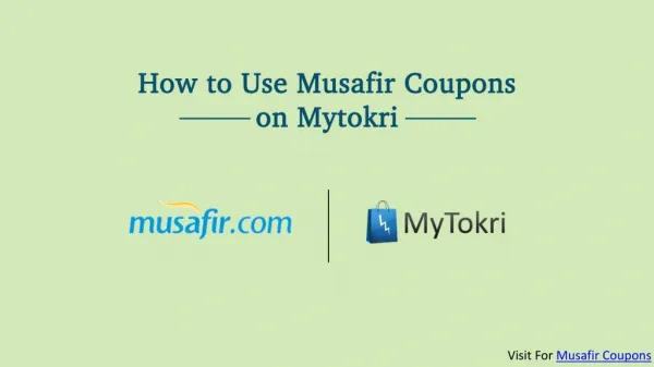 How to use Musafir coupons on mytokri