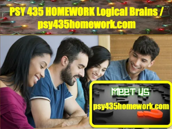 PSY 435 HOMEWORK Logical Brains/psy435homework.com