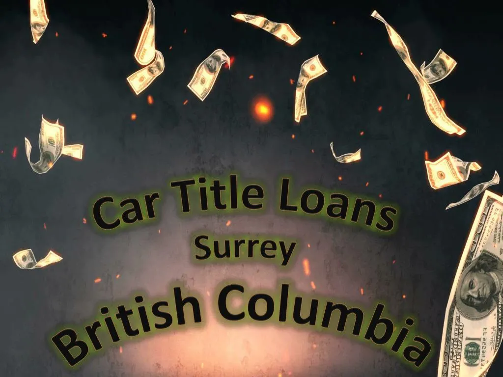car title loans surrey british columbia