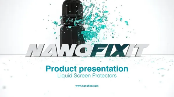 NanoFixIt Product Presentation