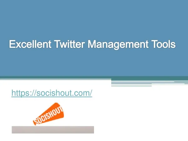 Excellent Twitter Management Tools - Socishout.com