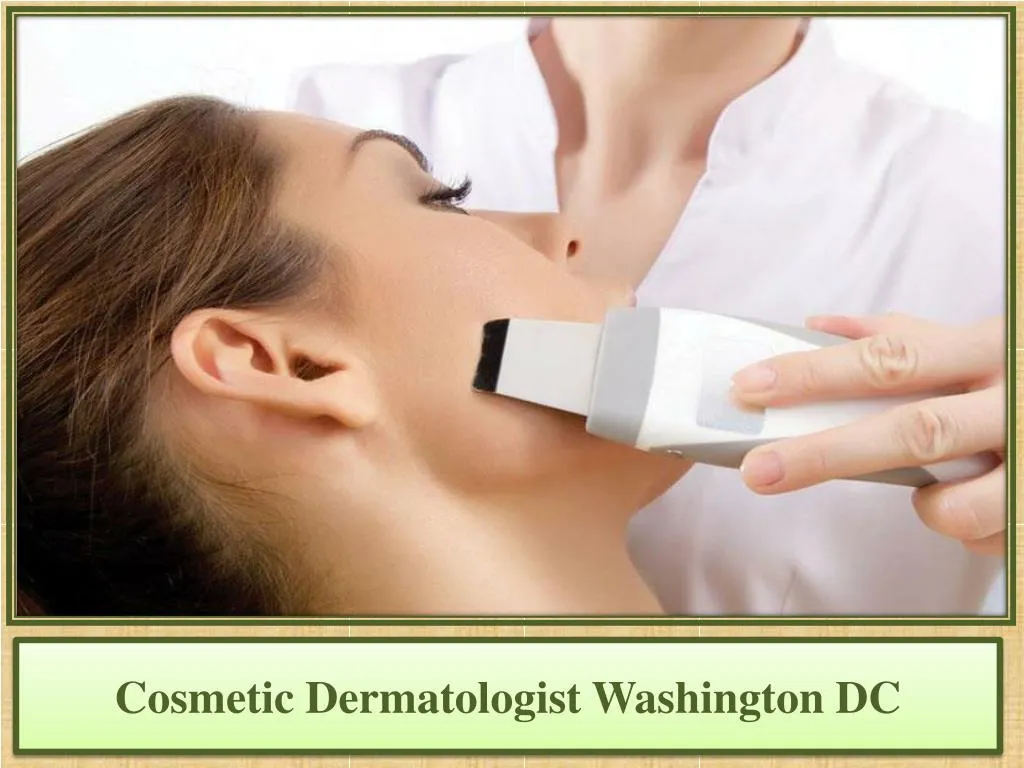 cosmetic dermatologist washington dc