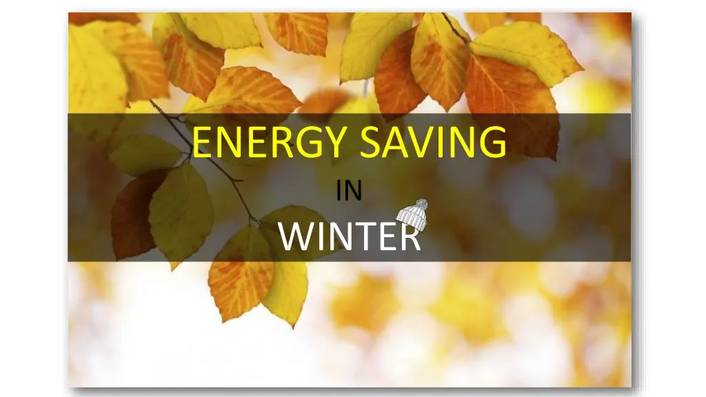 energy saving in winter