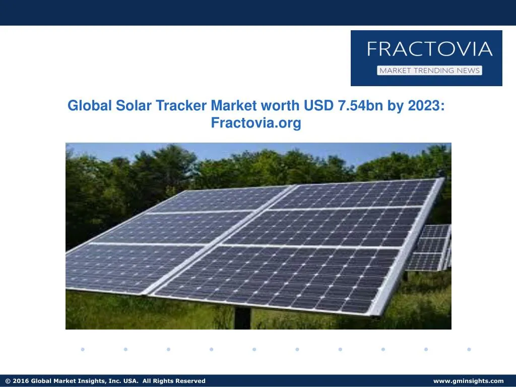 global solar tracker market worth usd 7 54bn