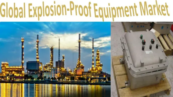 Global Explosion-Proof Equipment Market