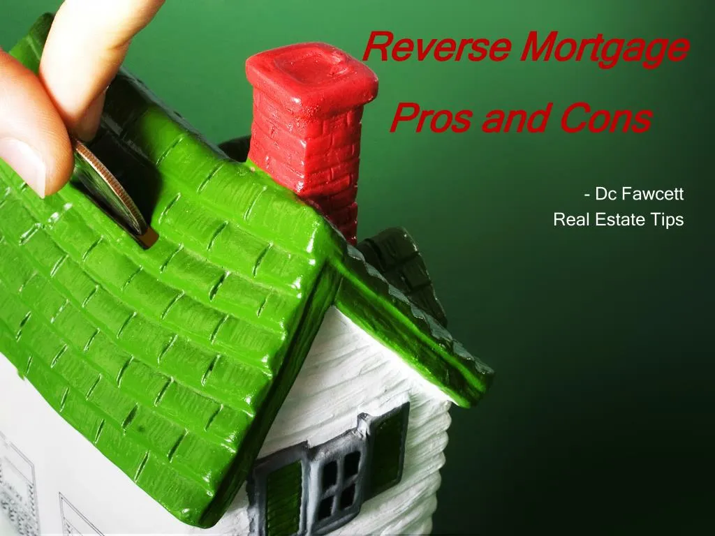 reverse mortgage pros and cons