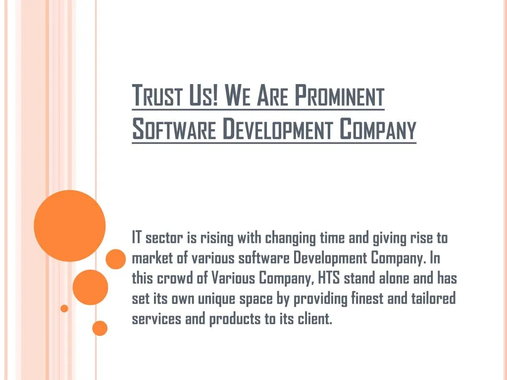 trust us we are prominent software development company