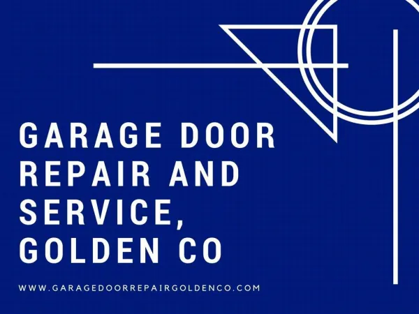 Garage Door Repair and Service in Golden Co