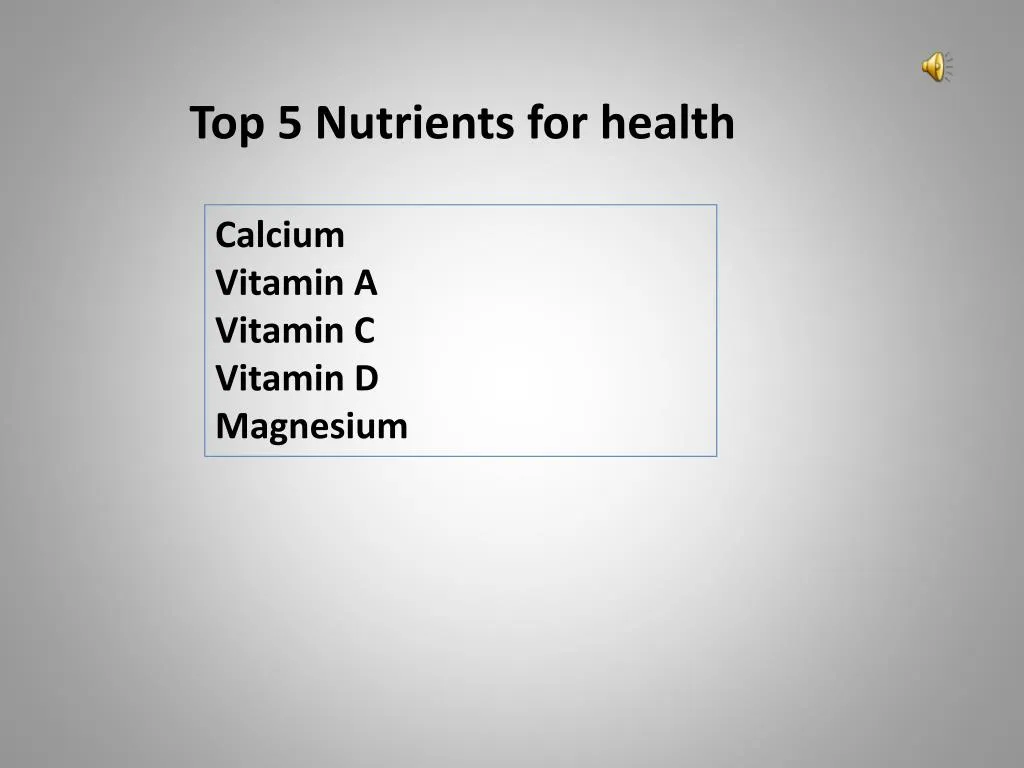 top 5 nutrients for health