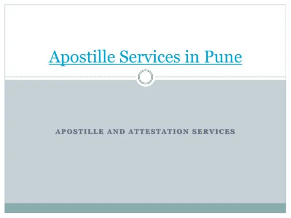 Apostille and Attestation Service in Pune