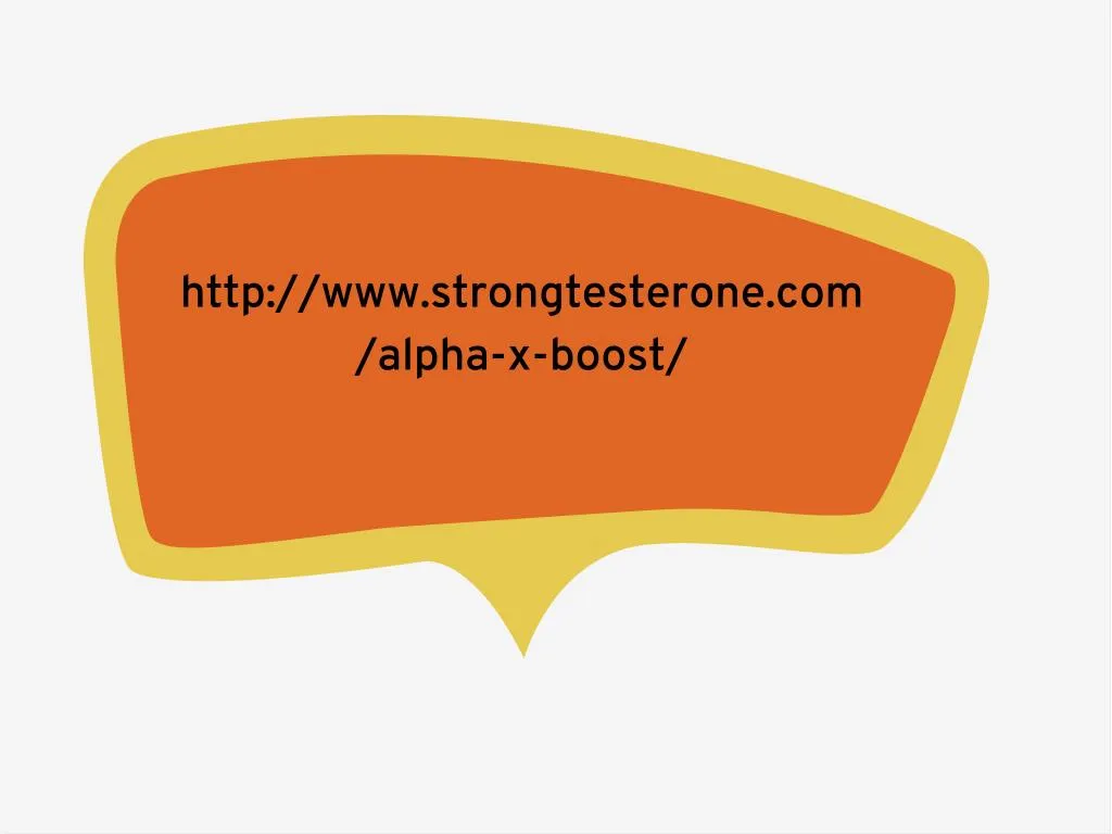 http www strongtesterone com alpha x boost