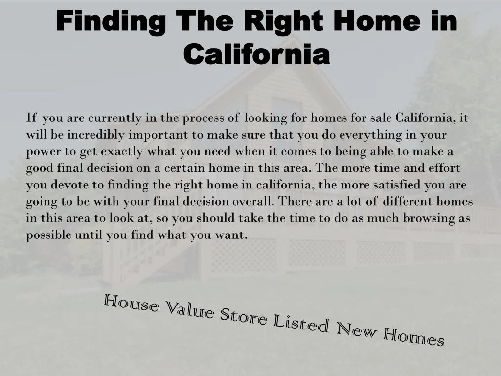 finding the right home in california