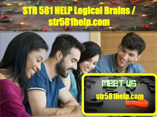 STR 581 HELP Logical Brains/str581help.com