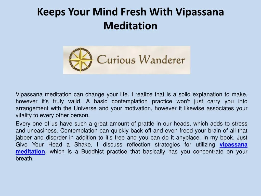 keeps your mind fresh with vipassana meditation