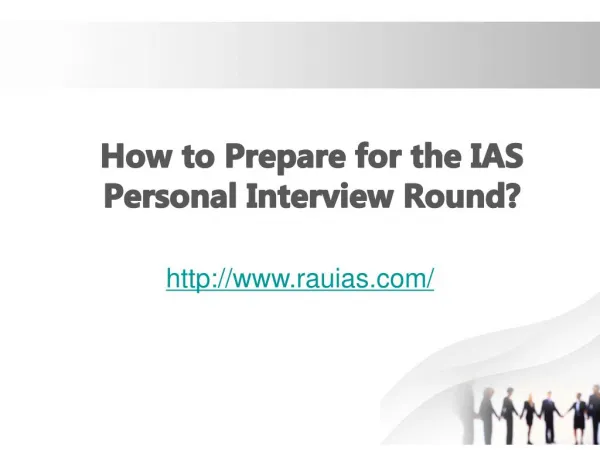 How to Prepare for the IAS Personal Interview Round?