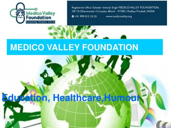 Medico valley foundation