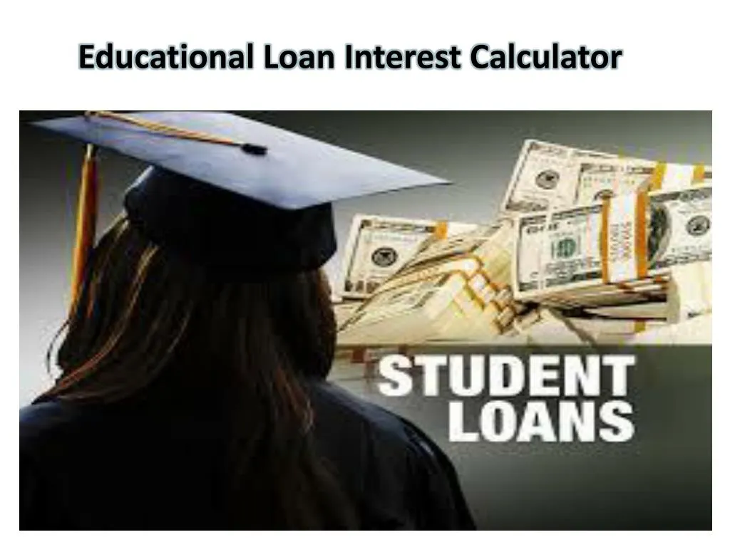 educational loan interest calculator