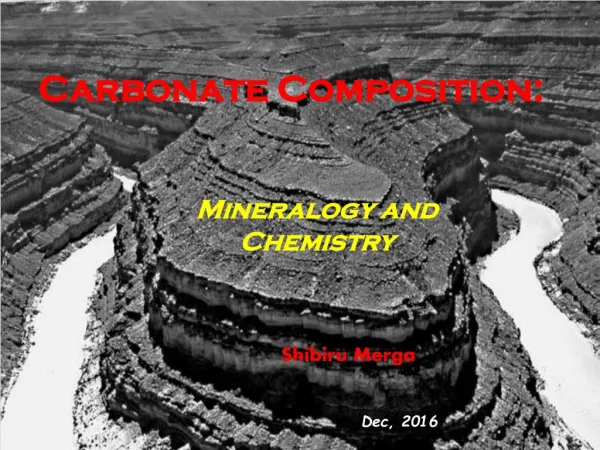 Carbonate Mineralogy and Chemistry