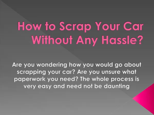 How to Scrap Your Car Without Any Hassle?