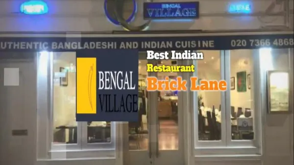 Bengal Village Best Indian Restaurant and Takeaway | Brick Lane London E1