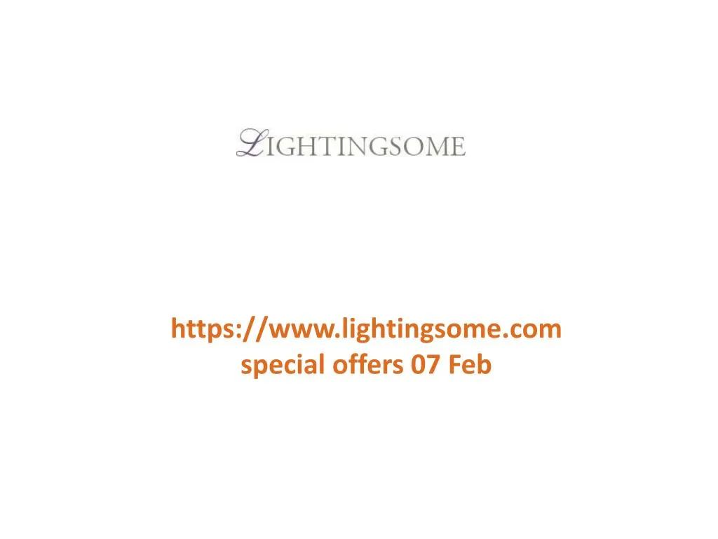https www lightingsome com special offers 07 feb