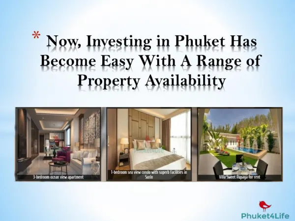 Now, Investing in Phuket Has Become Easy With A Range Of Property Availability